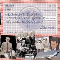 Bankers Blues - A Study In The Effects Of Fiscal Mischief