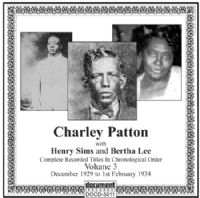 Charley Patton Vol 3 1929 - 1934