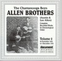 The Chattanooga Boys Allen Brothers Vol 2 1930 - 1932