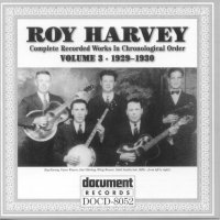 Roy Harvey Vol 3 1929 - 1930
