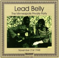Lead Belly Private Party Minneapolis Minnesota 1948